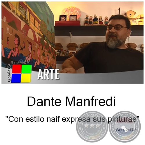 Dante Manfredi - Con estilo naf expresa sus pinturas - Ao 2019